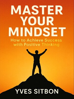 cover image of Master Your Mindset